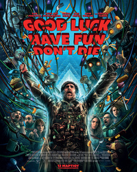 Αφίσα ταινίας GOOD LUCK, HAVE FUN, DON’T DIE